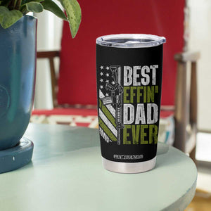 Best Effin Dad Ever Tumbler Cup Fathers Day Daddy Gun American Flag TS10 Print Your Wear