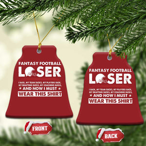 I Suck at Fantasy Football Christmas Ceramic Ornament Funny Loser Commissioner Draft Party Commish FFL TS10 Bell Flake Red Print Your Wear