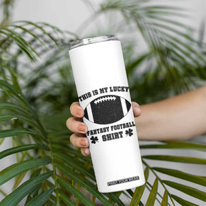 Lucky Fantasy Football Skinny Tumbler Vintage Commissioner Draft Party Commish FFL TS10 Print Your Wear