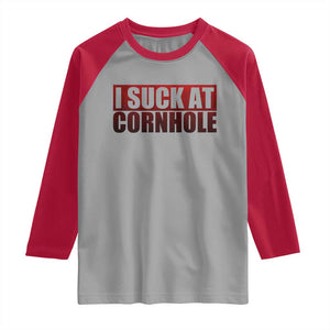 I Suck At Cornhole Raglan Shirt Funny Bean Bag Toss Game TS10 Sport Gray Red Print Your Wear
