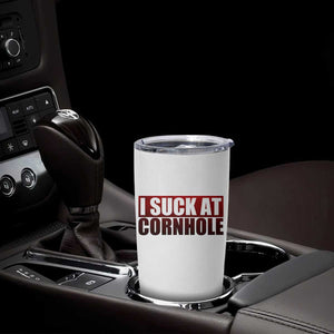 I Suck At Cornhole Tumbler Cup Funny Bean Bag Toss Game TS10 Print Your Wear