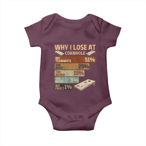 Funny Cornhole Player Baby Onesie Retro Why I Lose Game Day Bean Bag Toss Game TS10 Maroon Print Your Wear