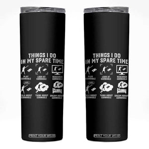 Funny Cornhole Lover Skinny Tumbler Things I Do In My Spare Time Bean Bag Toss Game TS10 Black Print Your Wear