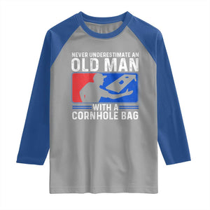 Funny Cornhole Player Raglan Shirt Never Underestimate An Old Man With A Cornhole Bag TS10 Sport Gray Royal Print Your Wear