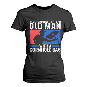 Funny Cornhole Player T Shirt For Women Never Underestimate An Old Man With A Cornhole Bag TS10 Black Print Your Wear
