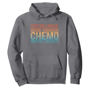 Funny Cancer Fighter Hoodie Inspirational Quote Chemo Patient Gift TS10 Charcoal Print Your Wear