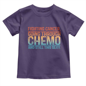 Funny Cancer Fighter Toddler T Shirt Inspirational Quote Chemo Patient Gift TS10 Purple Print Your Wear