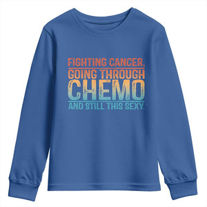 Funny Cancer Fighter Youth Sweatshirt Inspirational Quote Chemo Patient Gift TS10 Royal Blue Print Your Wear