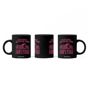 Breast Cancer Motorcycle Coffee Mug In October We Wear Pink Ride For A Cure TS10 Print Your Wear