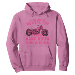 Breast Cancer Motorcycle Hoodie In October We Wear Pink Ride For A Cure TS10 Azalea Print Your Wear