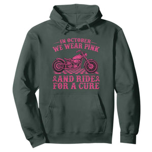 Breast Cancer Motorcycle Hoodie In October We Wear Pink Ride For A Cure TS10 Dark Forest Green Print Your Wear