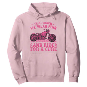 Breast Cancer Motorcycle Hoodie In October We Wear Pink Ride For A Cure TS10 Light Pink Print Your Wear