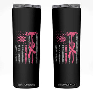 Firefighter Breast Cancer Awareness Skinny Tumbler Fight For A Cure American Flag TS10 Black Print Your Wear