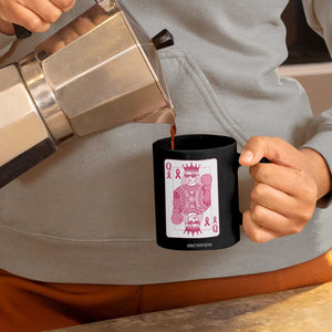 Breast Cancer Awareness Coffee Mug Queen Of Pink Ribbon Blackjack Cards Poker TS10 Print Your Wear