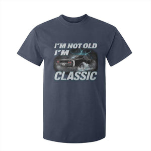 Vintage I'm Not Old I'm Classic T Shirt For Kid Funny Car Graphic Racing Drift Car TS10 Navy Print Your Wear