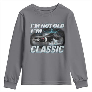 Vintage I'm Not Old I'm Classic Youth Sweatshirt Funny Car Graphic Racing Drift Car TS10 Charcoal Print Your Wear