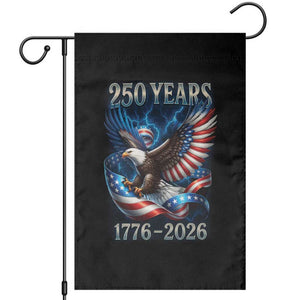 250 Years America Garden Flag Eagle and Flag 250th Anniversary USA Patriotic 1776 2026 TS10 Black Print Your Wear