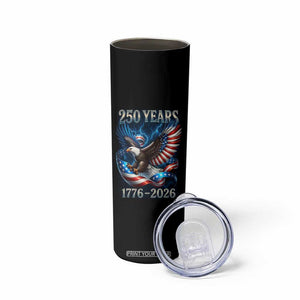 250 Years America Skinny Tumbler Eagle and Flag 250th Anniversary USA Patriotic 1776 2026 TS10 Print Your Wear