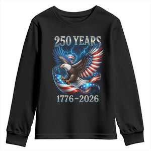 250 Years America Youth Sweatshirt Eagle and Flag 250th Anniversary USA Patriotic 1776 2026 TS10 Black Print Your Wear