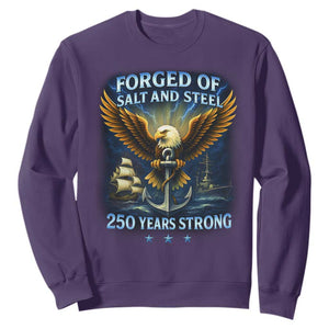 Navy Veteran 250th Anniversary Sweatshirt Forged of Salt and Steel US Naval Ships 250th Anniversary TS10 Purple Print Your Wear