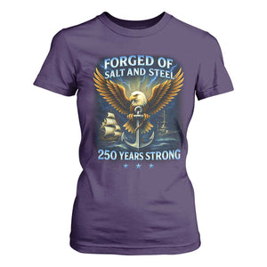 Navy Veteran 250th Anniversary T Shirt For Women Forged of Salt and Steel US Naval Ships 250th Anniversary TS10 Purple Print Your Wear