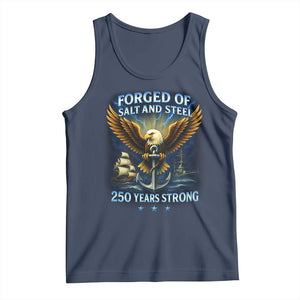 Navy Veteran 250th Anniversary Tank Top Forged of Salt and Steel US Naval Ships 250th Anniversary TS10 Navy Print Your Wear