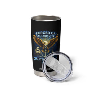 Navy Veteran 250th Anniversary Tumbler Cup Forged of Salt and Steel US Naval Ships 250th Anniversary TS10 Print Your Wear