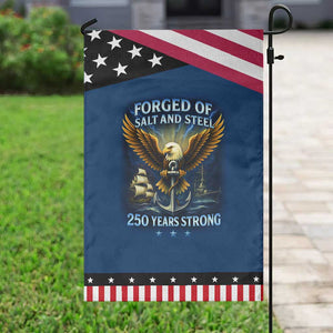 Navy Veteran 250th Anniversary Garden Flag Forged of Salt and Steel US Naval Ships 250th Anniversary TS10 Classic Blue Black Print Your Wear