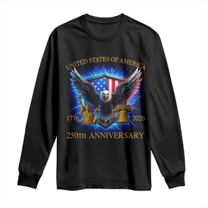 250 Years America Flag Long Sleeve Shirt Eagle 250th Anniversary USA Patriotic 1776 2026 TS10 Black Print Your Wear