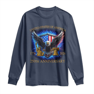 250 Years America Flag Long Sleeve Shirt Eagle 250th Anniversary USA Patriotic 1776 2026 TS10 Navy Print Your Wear