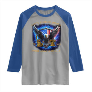 250 Years America Flag Raglan Shirt Eagle 250th Anniversary USA Patriotic 1776 2026 TS10 Sport Gray Royal Print Your Wear