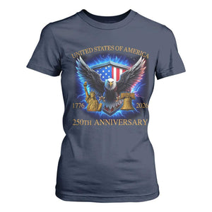 250 Years America Flag T Shirt For Women Eagle 250th Anniversary USA Patriotic 1776 2026 TS10 Navy Print Your Wear