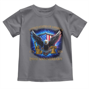 250 Years America Flag Toddler T Shirt Eagle 250th Anniversary USA Patriotic 1776 2026 TS10 Charcoal Print Your Wear