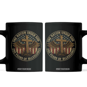 Blessings America 250 Years Coffee Mug One Nation Under God USA 250th Anniversary Patriotic Cross TS10 Black Print Your Wear
