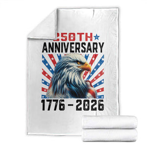 Eagle Flag America 250 Throw Blanket 1776-2026 250th Birthday TS10 White Print Your Wear