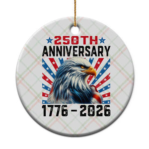 Eagle Flag America 250 Ceramic Ornament 1776-2026 250th Birthday TS10 1pc Christmas Plaid Print Your Wear