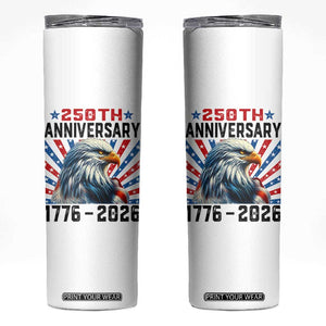 Eagle Flag America 250 Skinny Tumbler 1776-2026 250th Birthday TS10 White Print Your Wear
