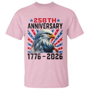 Eagle Flag America 250 T Shirt 1776-2026 250th Birthday TS10 Light Pink Print Your Wear
