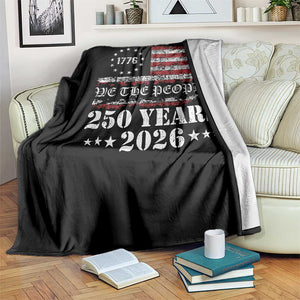 250 Years America Flag Throw Blanket USA 250th Anniversary Patriotic We The People 1776 2026 TS10 Print Your Wear