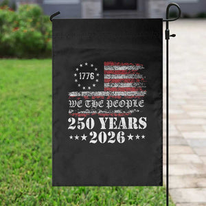 250 Years America Flag Garden Flag USA 250th Anniversary Patriotic We The People 1776 2026 TS10 Print Your Wear