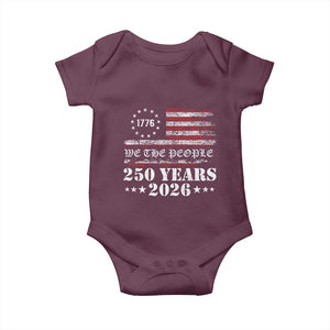 250 Years America Flag Baby Onesie USA 250th Anniversary Patriotic We The People 1776 2026 TS10 Maroon Print Your Wear