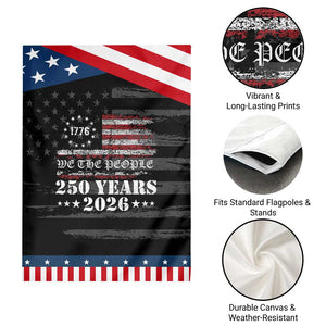 250 Years America Flag Garden Flag USA 250th Anniversary Patriotic We The People 1776 2026 TS10 Print Your Wear