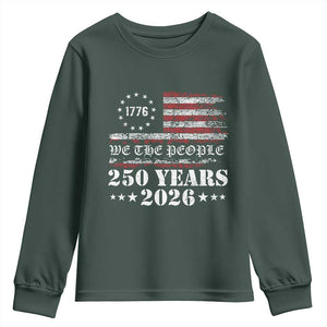 250 Years America Flag Youth Sweatshirt USA 250th Anniversary Patriotic We The People 1776 2026 TS10 Dark Forest Green Print Your Wear