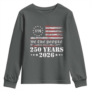 250 Years America Flag Youth Sweatshirt USA 250th Anniversary Patriotic We The People 1776 2026 TS10 Dark Heather Print Your Wear