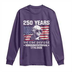 250 Years America Flag Long Sleeve Shirt George Washington 1776 2026 USA 250th Anniversary Patriotic TS10 Purple Print Your Wear