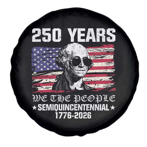 250 Years America Flag Spare Tire Cover George Washington 1776 2026 USA 250th Anniversary Patriotic TS10 Print Your Wear