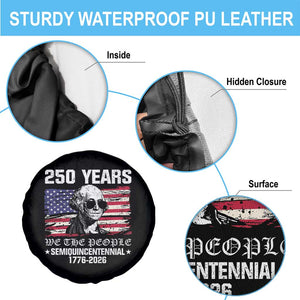 250 Years America Flag Spare Tire Cover George Washington 1776 2026 USA 250th Anniversary Patriotic TS10 Print Your Wear