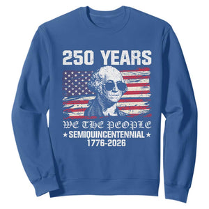 250 Years America Flag Sweatshirt George Washington 1776 2026 USA 250th Anniversary Patriotic TS10 Royal Blue Print Your Wear