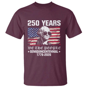 250 Years America Flag T Shirt George Washington 1776 2026 USA 250th Anniversary Patriotic TS10 Maroon Print Your Wear