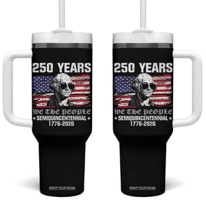 250 Years America Flag Tumbler With Handle George Washington 1776 2026 USA 250th Anniversary Patriotic TS10 One Size: 40 oz Black Print Your Wear